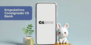 Empréstimo Consignado C6 Bank: Veja tudo o que você precisa saber